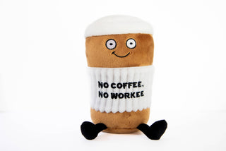 Plush Coffee – No Coffee, No Workee - JSQ Mercantile