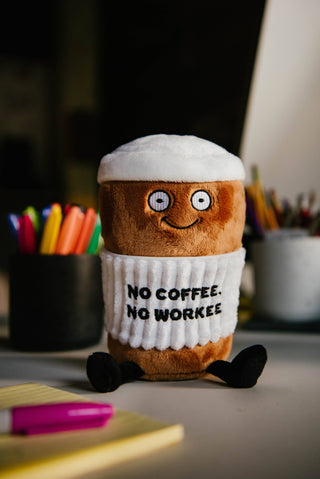 Plush Coffee – No Coffee, No Workee - JSQ Mercantile